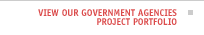 View Our Government Agencies Project Portfolio